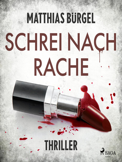 Title details for Schrei nach Rache by Matthias Bürgel - Available
